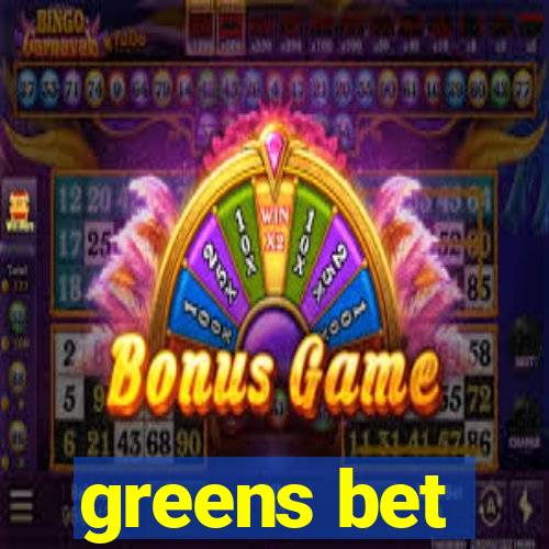 greens bet